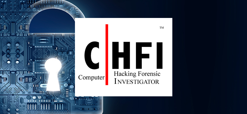 شهادة chfi في الامن المعلوماتي وكيفية الحصول عليها شهادة chfi في الامن المعلوماتي وكيفية الحصول عليها